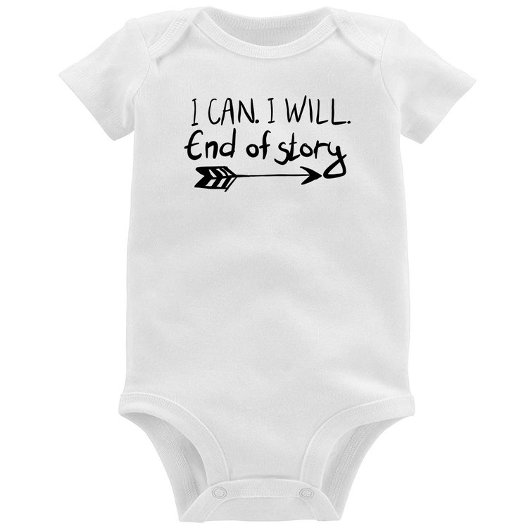 Body Bebê I Can. I Will. End Of Story