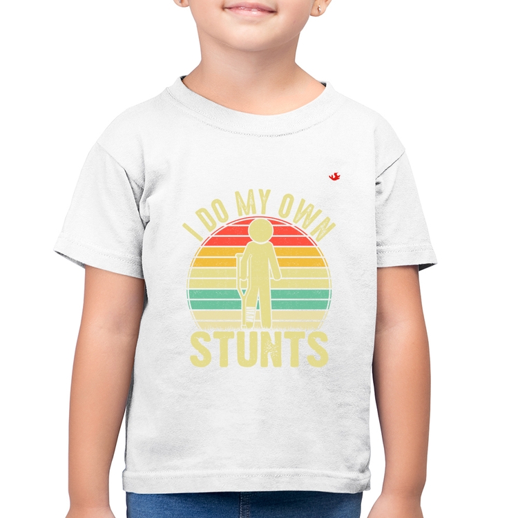 Camiseta Algodão Infantil I do my own stunts - Branca
