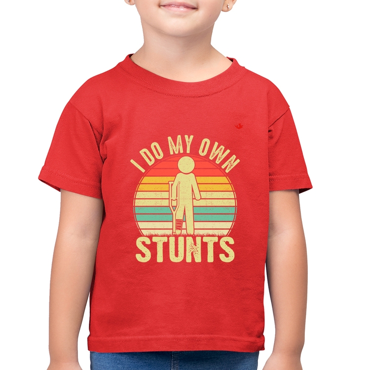 Camiseta Algodão Infantil I do my own stunts - Vermelha