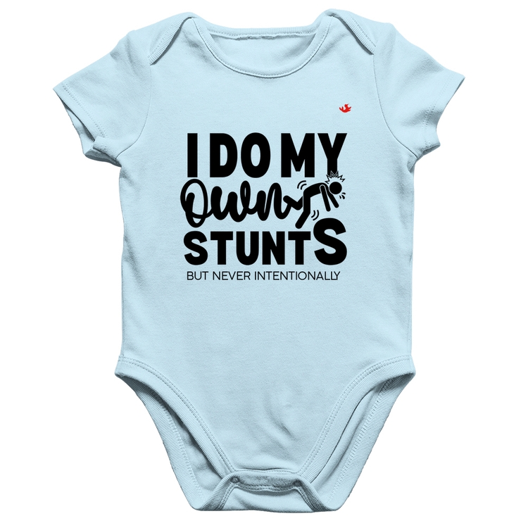 Body Bebê Algodão I do my own stunts but never intentionally - Azul Bebê