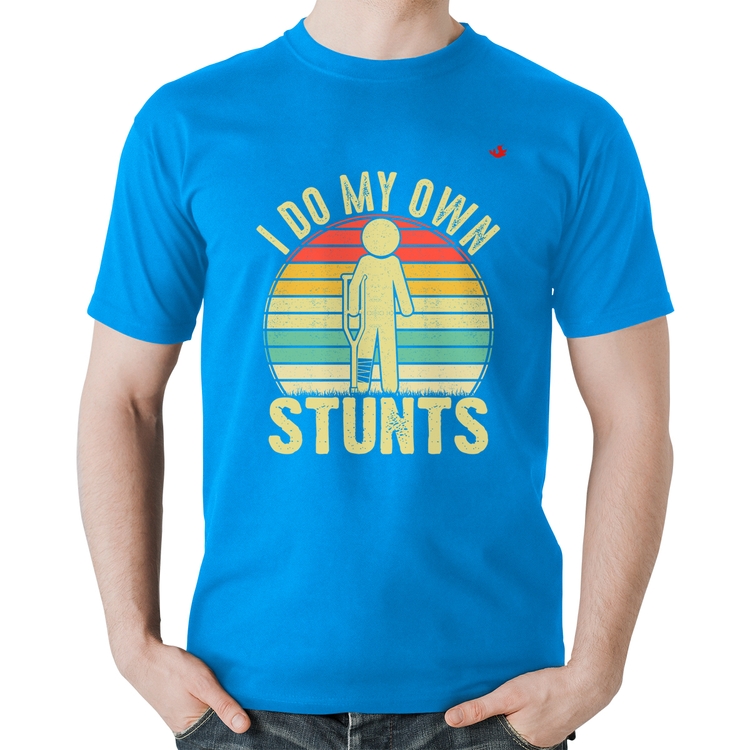 Camiseta Algodão I do my own stunts - Azul