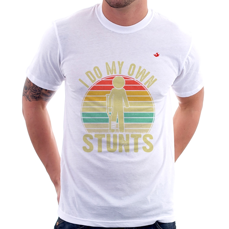 Camiseta I do my own stunts