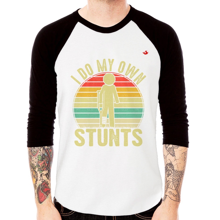 Camiseta Raglan I do my own stunts Manga 3/4