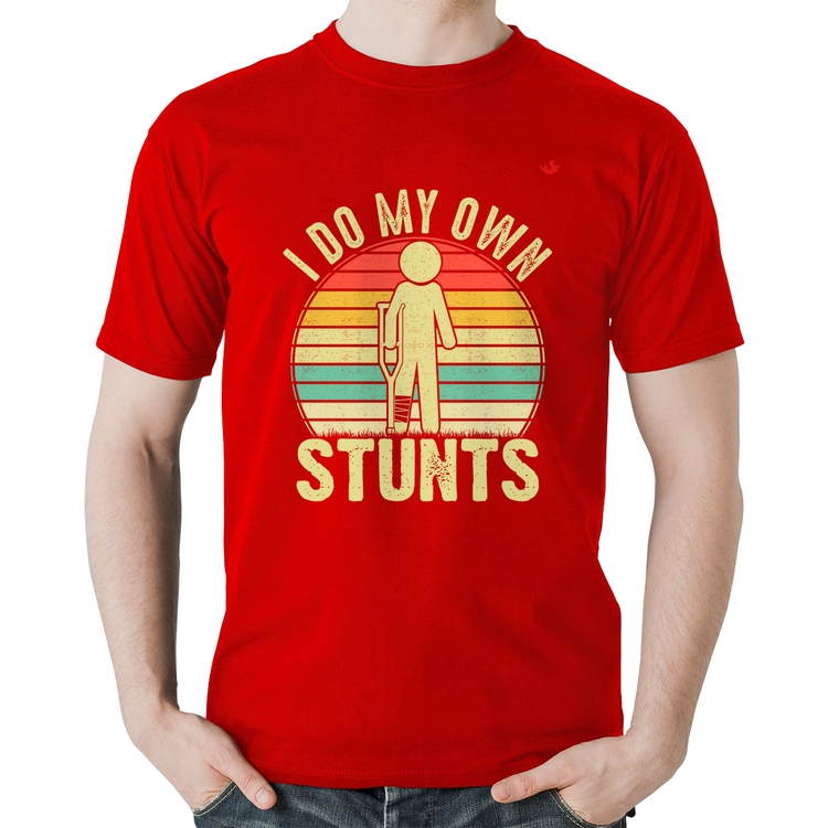 Camiseta Algodão I do my own stunts - Vermelha