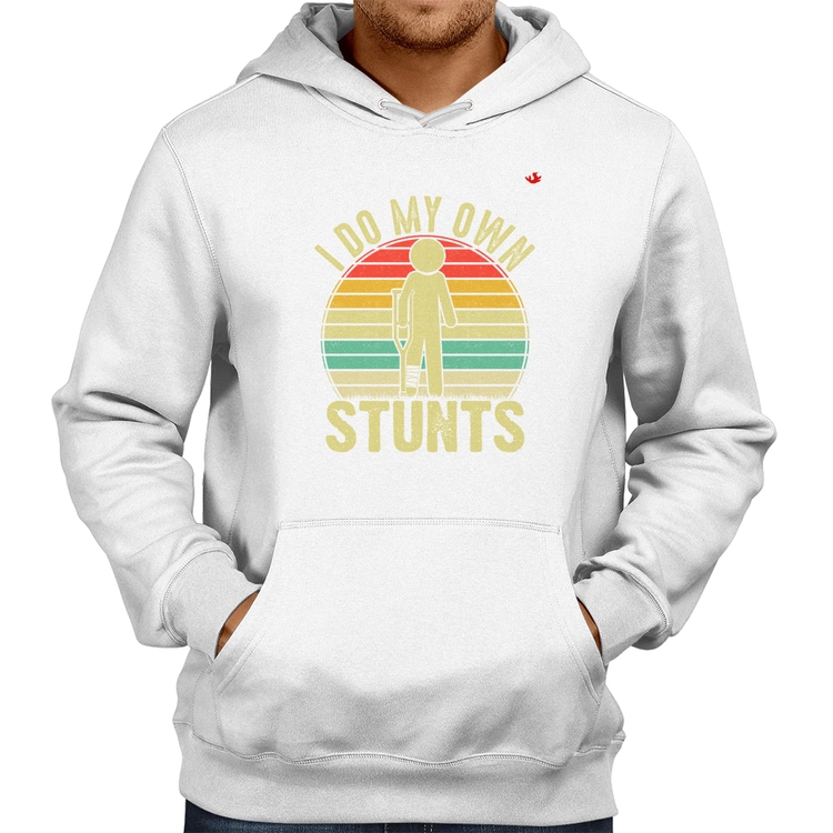 Moletom I do my own stunts - Branco