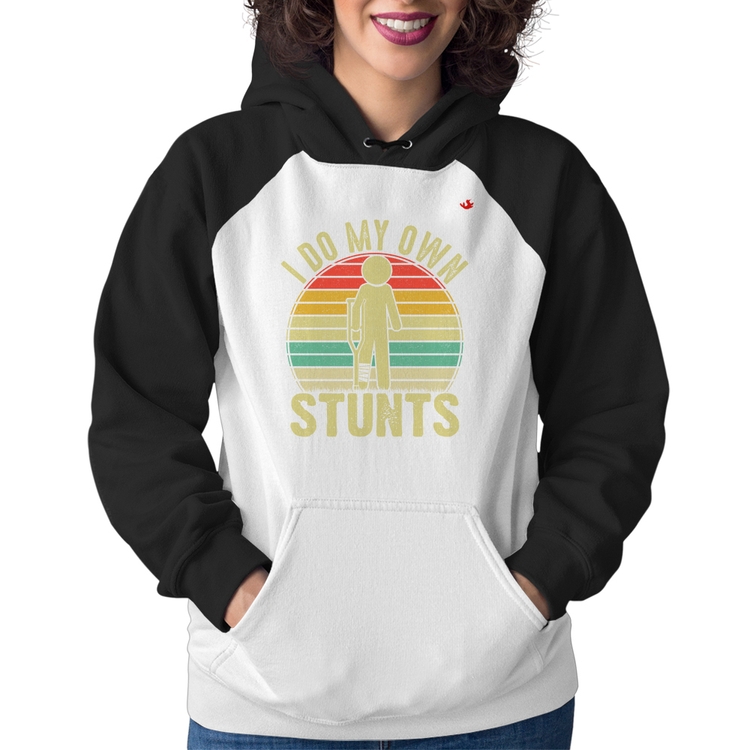 Moletom Feminino I do my own stunts