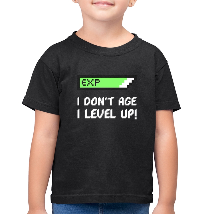 Camiseta Algodão Infantil I Don't Age, I Level Up