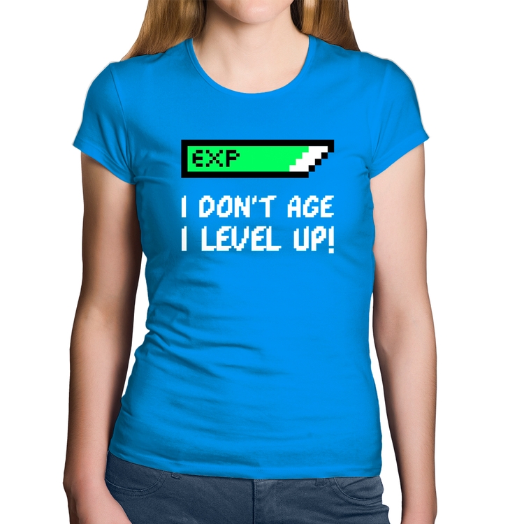 Baby Look Algodão I Don't Age, I Level Up - Azul