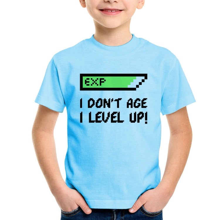 Camiseta Infantil I Don't Age, I Level Up - Azul Bebê
