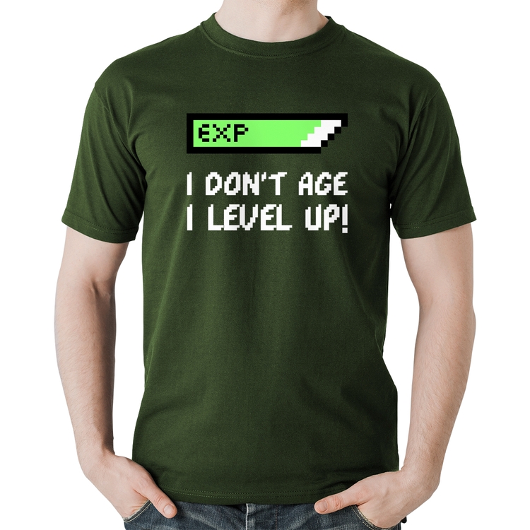 Camiseta Algodão I Don't Age, I Level Up - Musgo