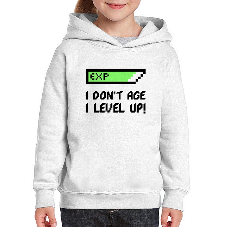 Moletom Infantil I Don't Age, I Level Up