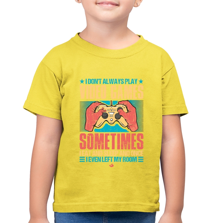 Camiseta Algodão Infantil I don't always play videogames - Amarelo Canário