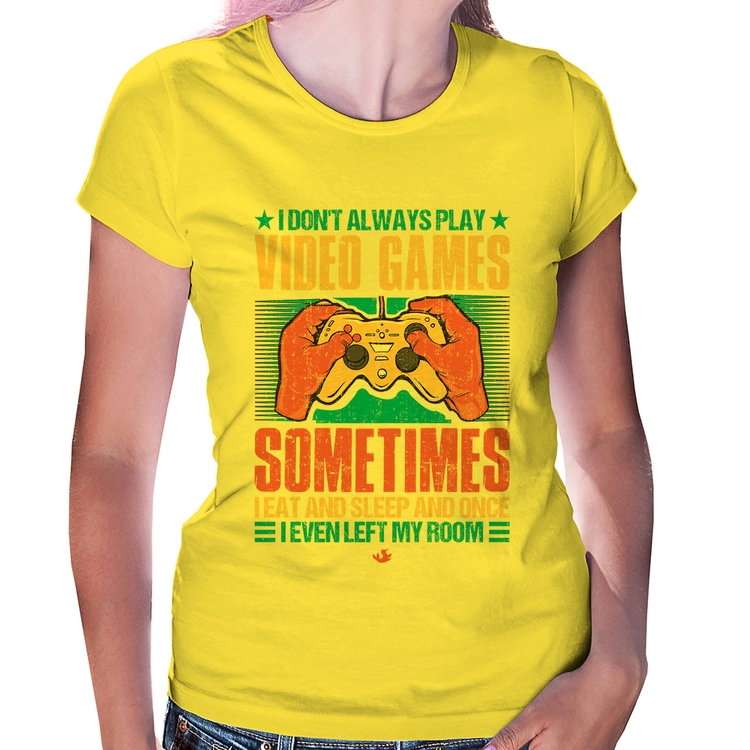 Baby Look I don't always play videogames - Amarela