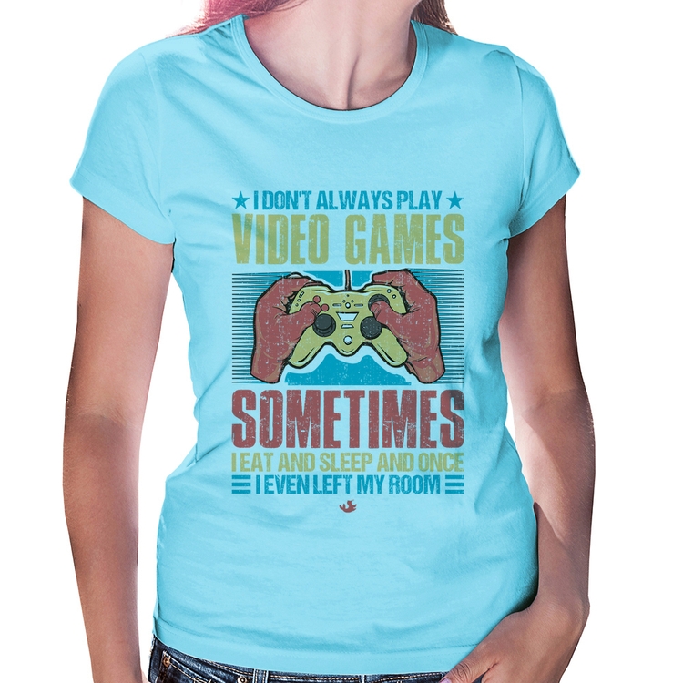 Baby Look I don't always play videogames - Azul Bebê