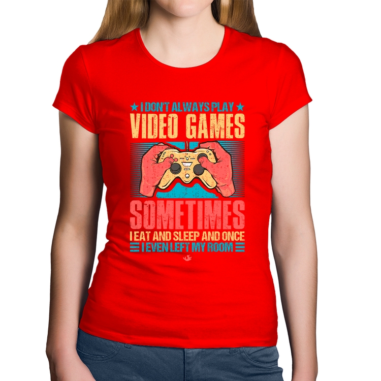 Baby Look Algodão I don't always play videogames - Vermelha