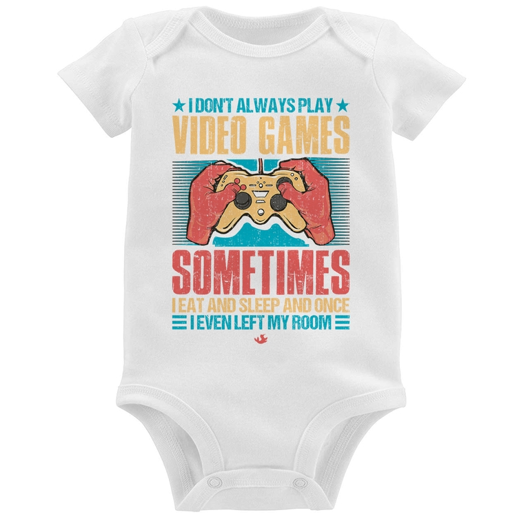 Body Bebê I don't always play videogames