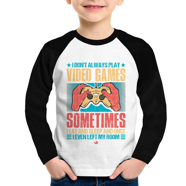 Camiseta Raglan Infantil I don't always play videogames Manga Longa