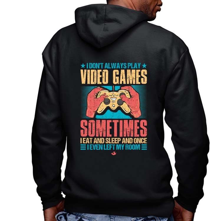 Blusa Moletom I don't always play videogames Masculina com Capuz e Zíper