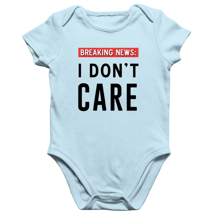 Body Bebê Algodão I don't care - Azul Bebê