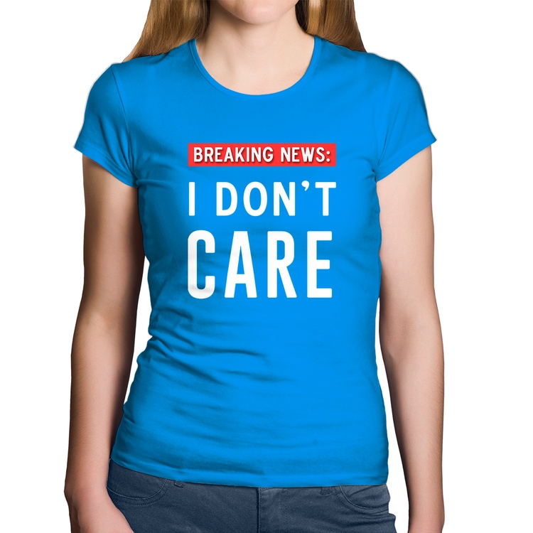 Baby Look Algodão I don't care - Azul