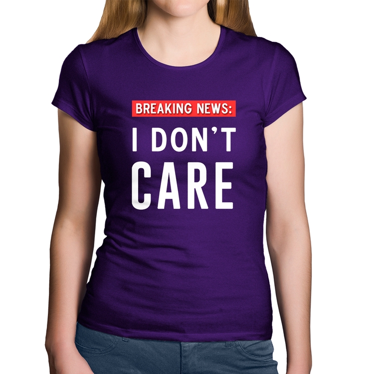 Baby Look Algodão I don't care - Roxa