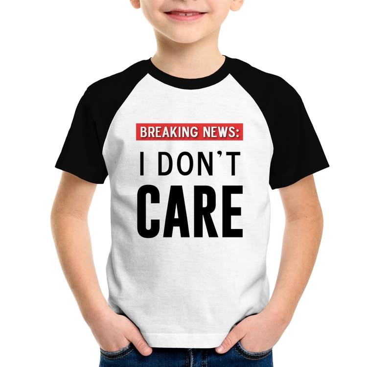 Camiseta Raglan Infantil I don't care