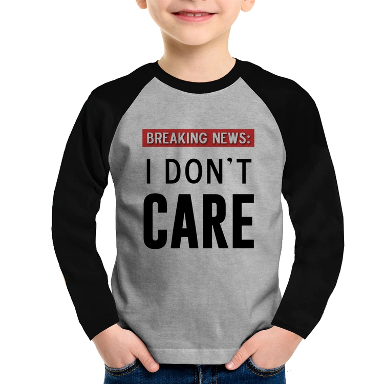 Camiseta Raglan Infantil I don't care Manga Longa - Cinza/Preto