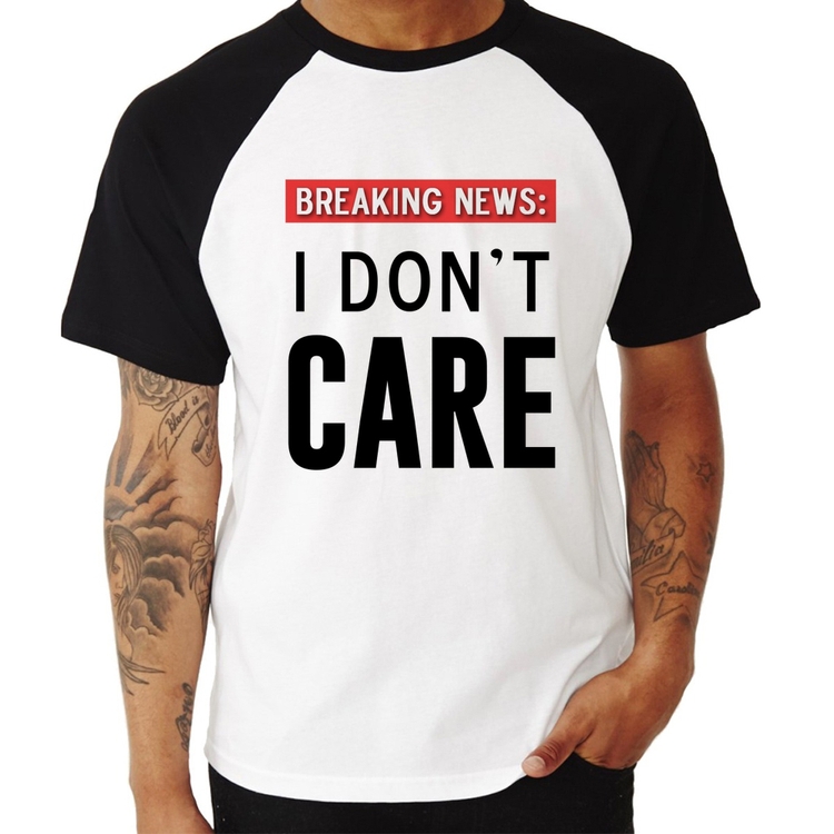 Camiseta Raglan I don't care