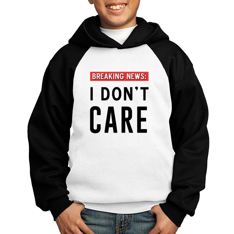 Moletom Infantil I don't care - Branco/Preto