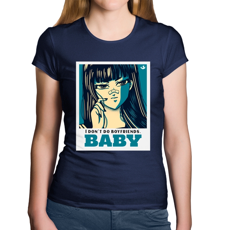 Baby Look Algodão I don't do boyfriends - Marinho