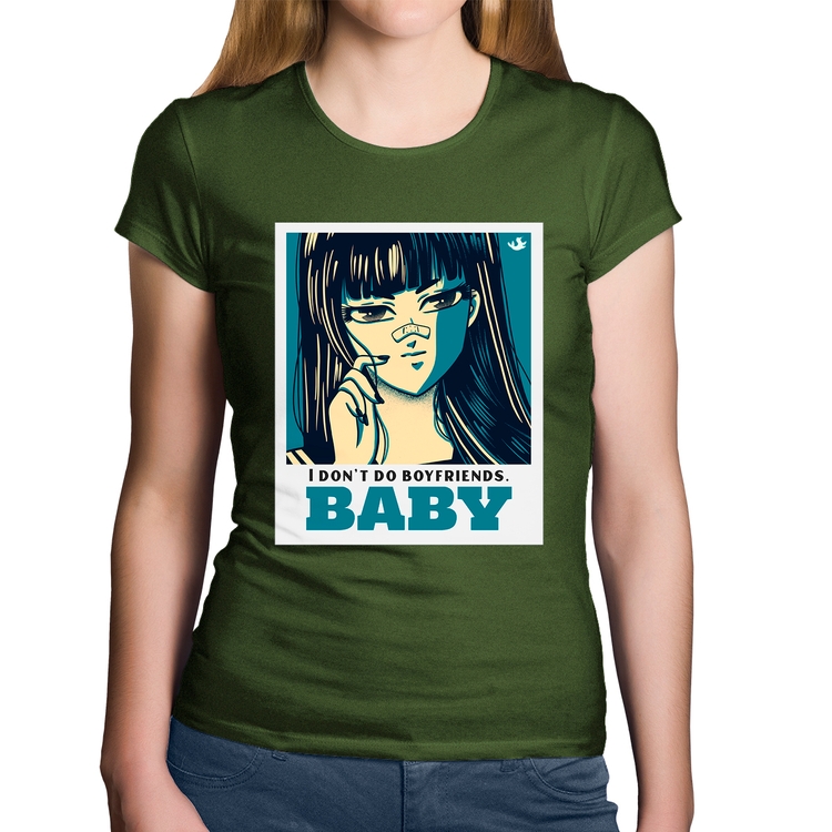 Baby Look Algodão I don't do boyfriends - Musgo