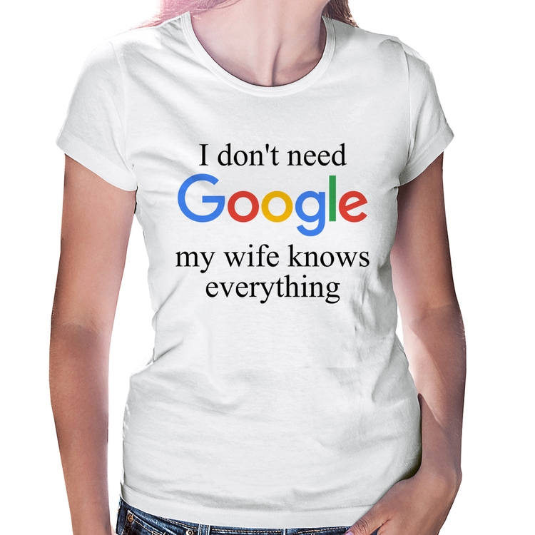 Baby Look I don't need Google my wife knows everything
