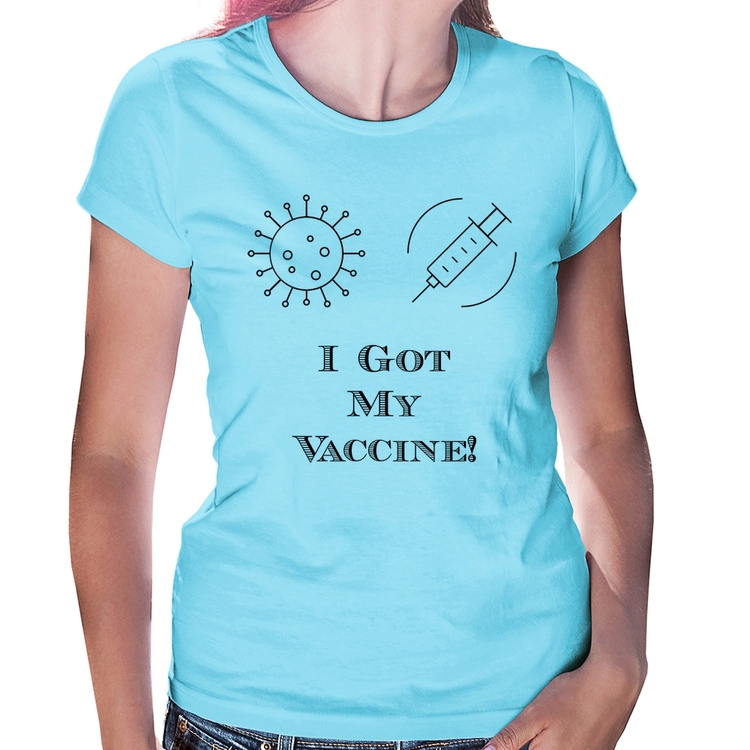 Baby Look I Got My Vaccine - Azul Bebê