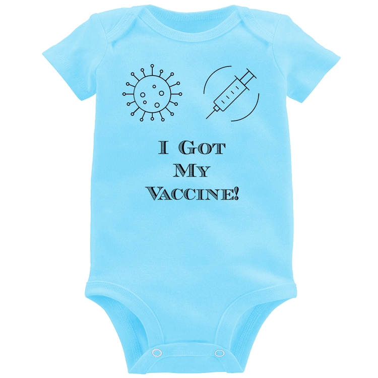 Body Bebê I Got My Vaccine - Azul Bebê