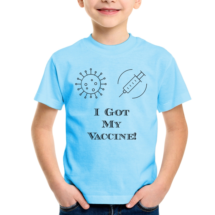 Camiseta Infantil I Got My Vaccine - Azul Bebê