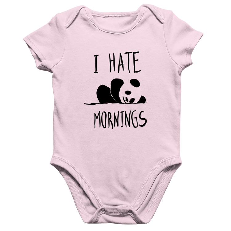 Body Bebê Algodão I Hate Mornings - Rosa Bebê