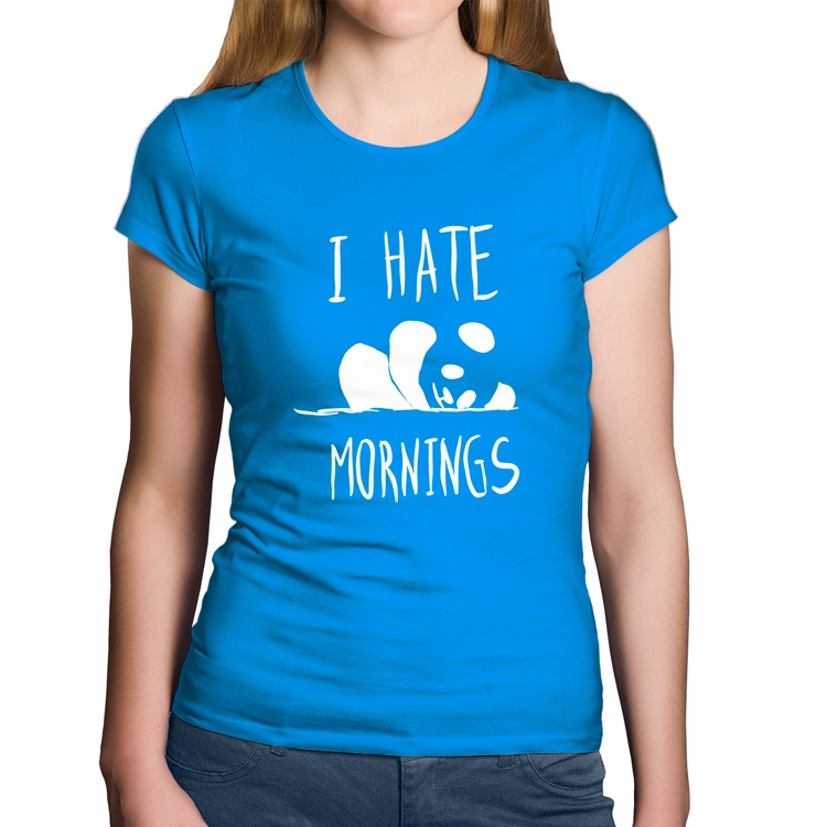 Baby Look Algodão I Hate Mornings - Azul