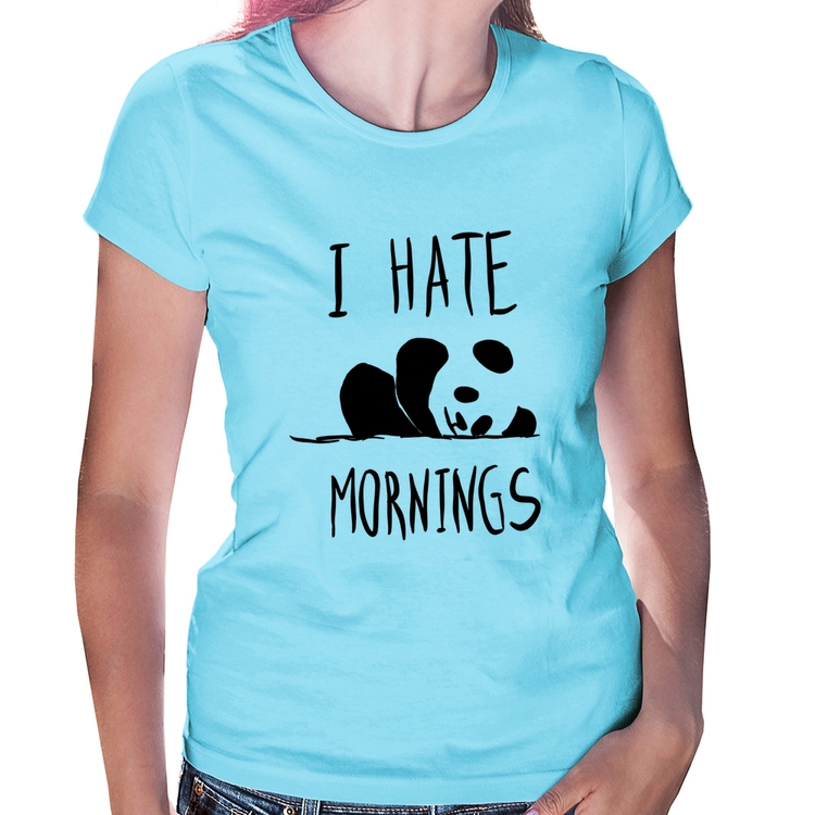 Baby Look I Hate Mornings - Azul Bebê