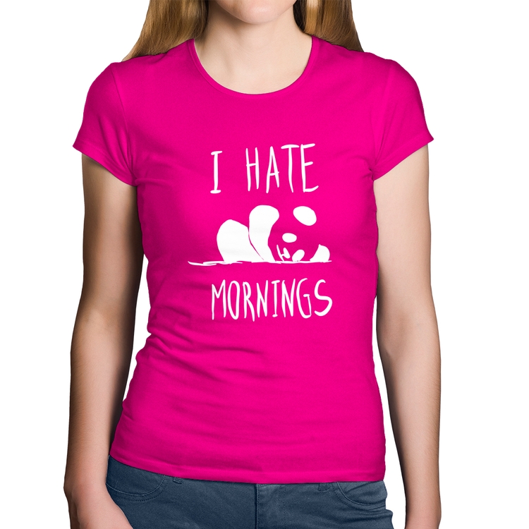 Baby Look Algodão I Hate Mornings - Rosa