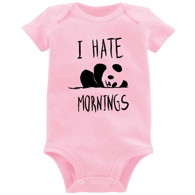 Body Bebê I Hate Mornings - Rosa Bebê