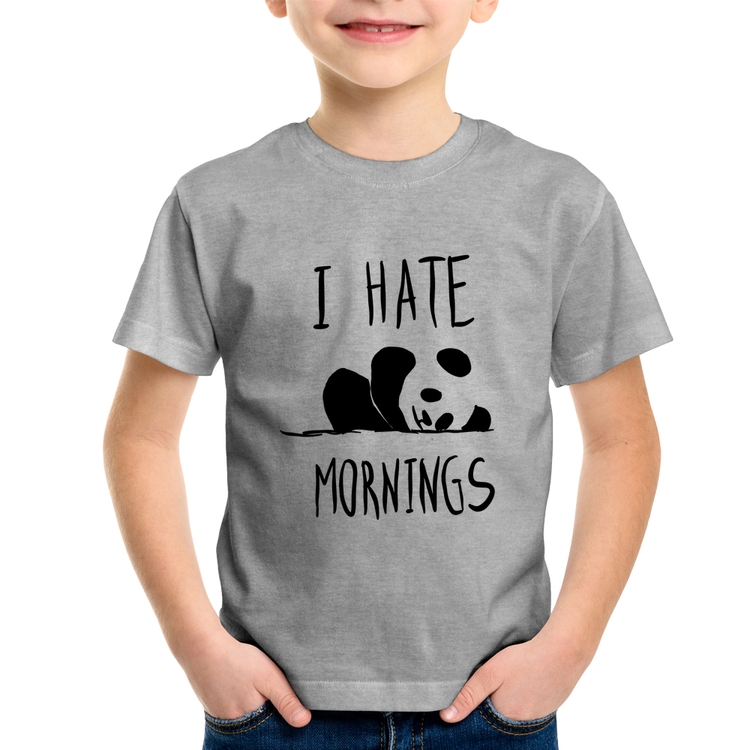 Camiseta Infantil I Hate Mornings - Cinza