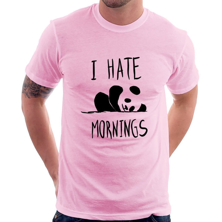 Camiseta I Hate Mornings - Rosa Bebê