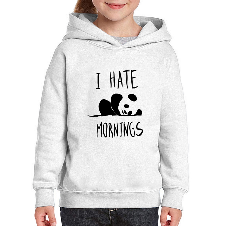 Moletom Infantil I Hate Mornings
