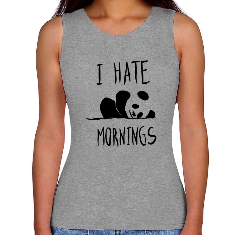 Regata Feminina I Hate Mornings - Cinza
