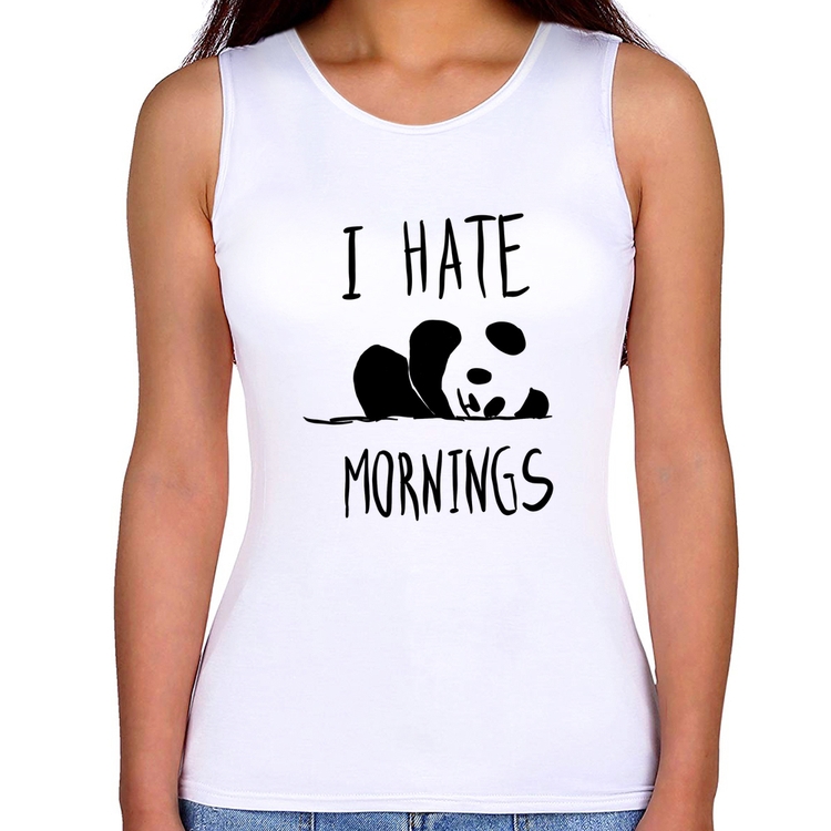 Regata Feminina I Hate Mornings