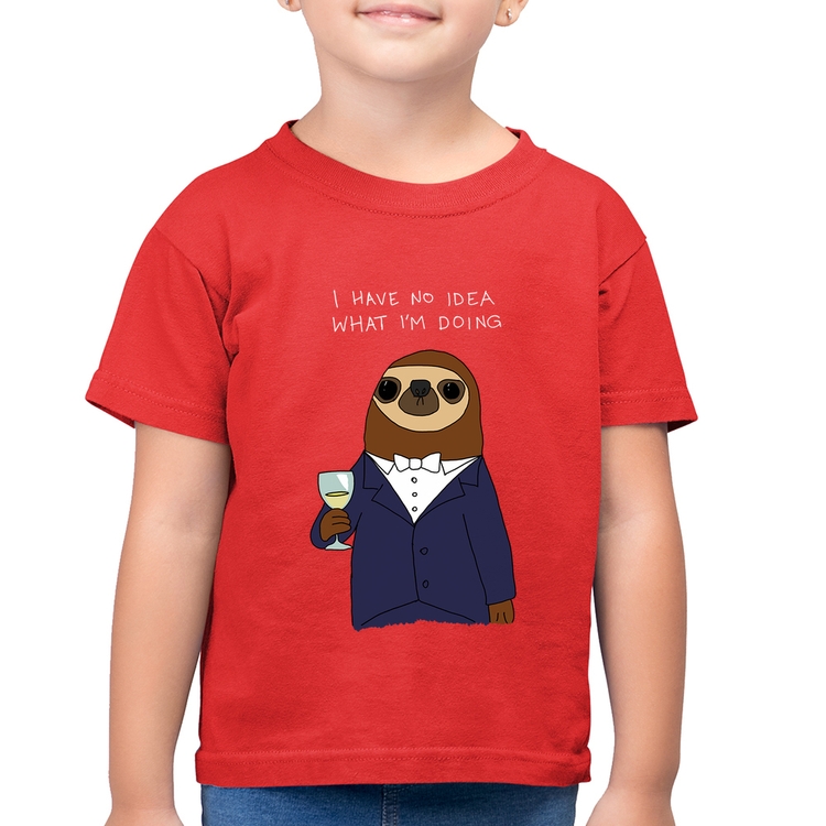Camiseta Algodão Infantil I have no idea what I am doing - Vermelha