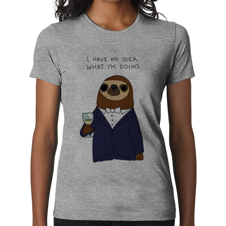 Baby Look I have no idea what I am doing - Cinza