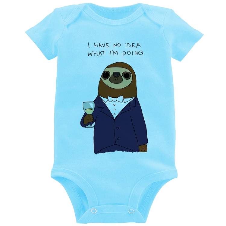 Body Bebê I have no idea what I am doing - Azul Bebê