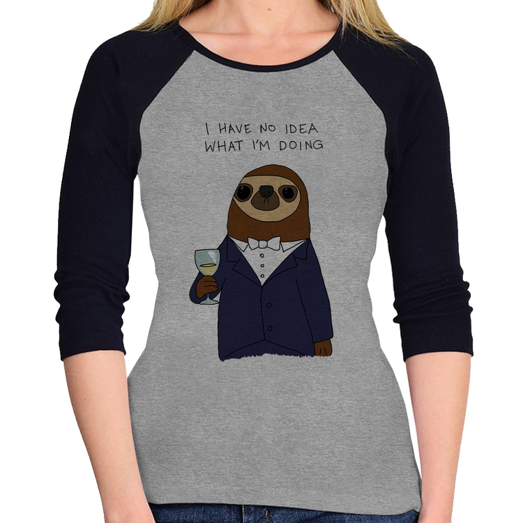 Baby Look Raglan I have no idea what I am doing Manga 3/4 - Cinza/Preto