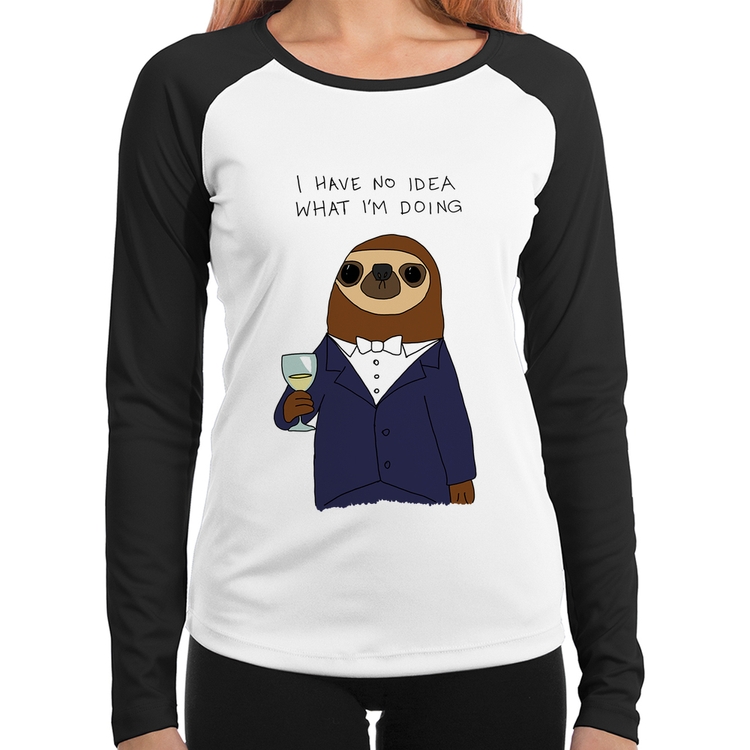 Baby Look Raglan I have no idea what I am doing Manga Longa